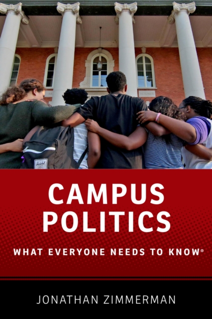 Campus Politics : What Everyone Needs to Know?, PDF eBook