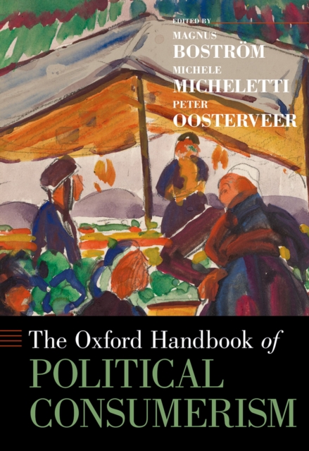 The Oxford Handbook of Political Consumerism, PDF eBook