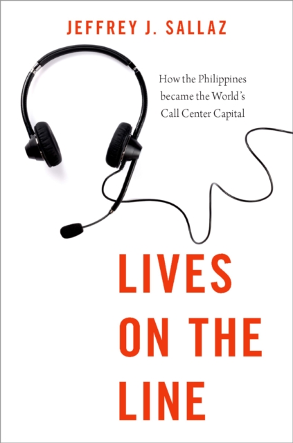 Lives on the Line : How the Philippines became the World's Call Center Capital, PDF eBook