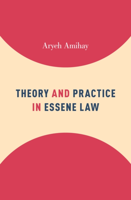 Theory and Practice in Essene Law, EPUB eBook