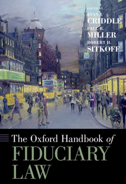 The Oxford Handbook of Fiduciary Law, Hardback Book