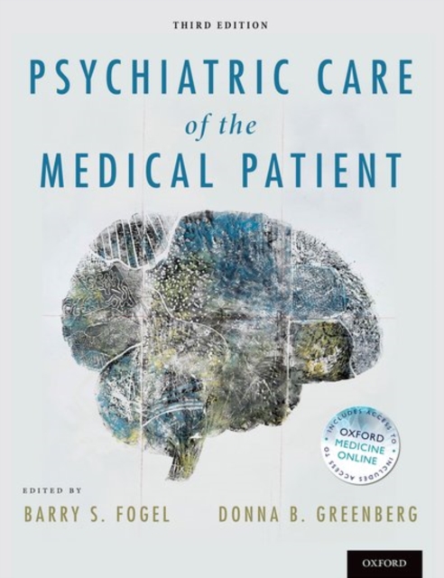 Psychiatric Care of the Medical Patient, Paperback / softback Book