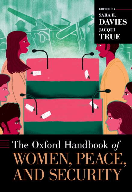 The Oxford Handbook of Women, Peace, and Security, PDF eBook