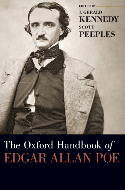 The Oxford Handbook of Edgar Allan Poe, Hardback Book