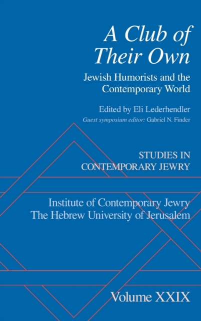 A Club of Their Own : Jewish Humorists and the Contemporary World, Hardback Book