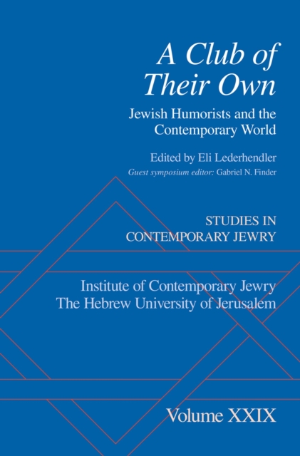 A Club of Their Own : Jewish Humorists and the Contemporary World, PDF eBook
