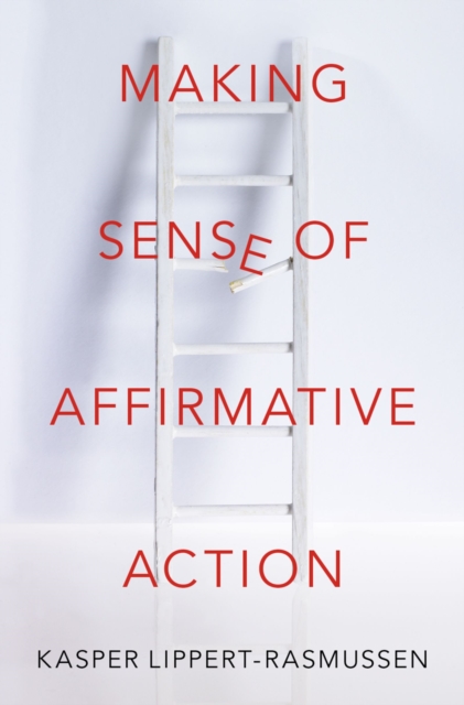 Making Sense of Affirmative Action, EPUB eBook