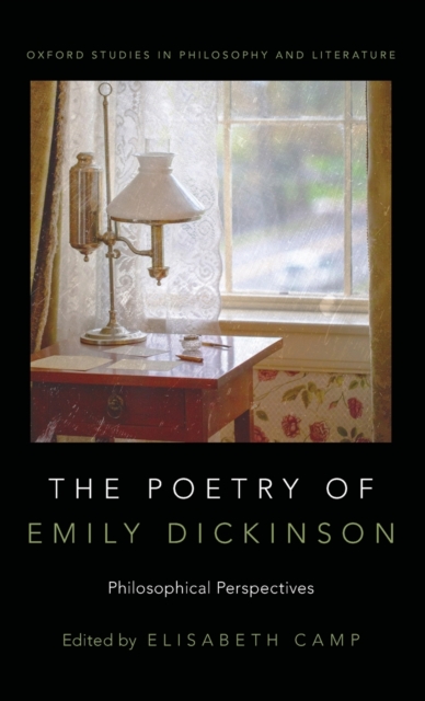 The Poetry of Emily Dickinson : Philosophical Perspectives, Hardback Book