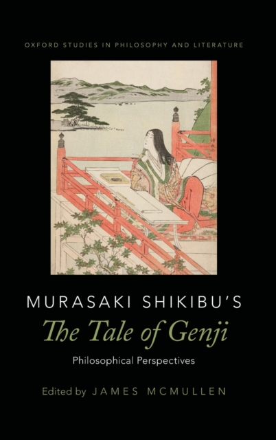 Murasaki Shikibu's The Tale of Genji : Philosophical Perspectives, Hardback Book