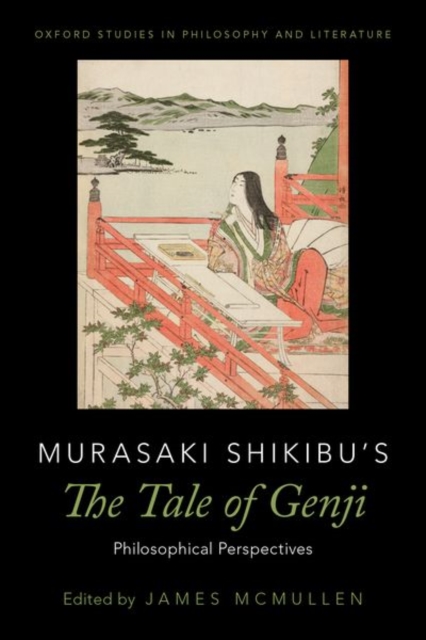 Murasaki Shikibu's The Tale of Genji : Philosophical Perspectives, Paperback / softback Book