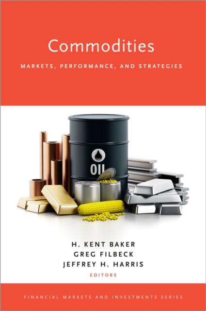 Commodities : Markets, Performance, and Strategies, PDF eBook