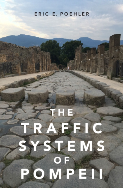 The Traffic Systems of Pompeii, EPUB eBook