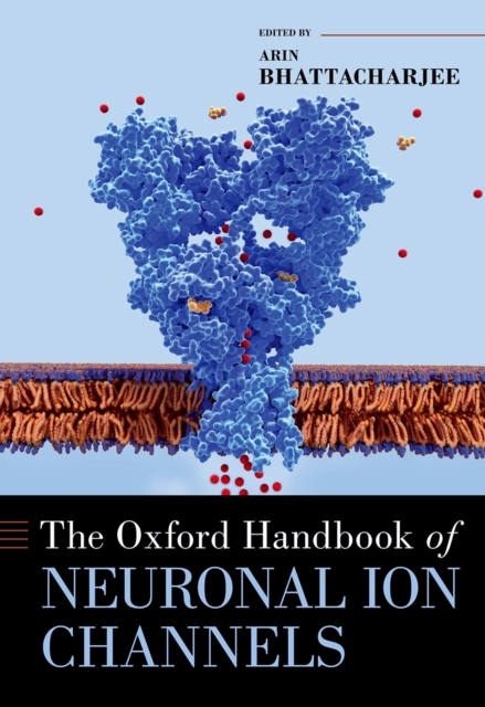 The Oxford Handbook of Neuronal Ion Channels, PDF eBook