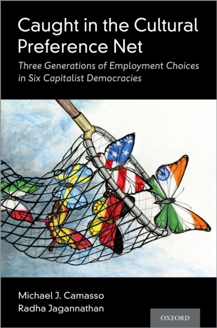 Caught in the Cultural Preference Net : Three Generations of Employment Choices in Six Capitalist Democracies, EPUB eBook
