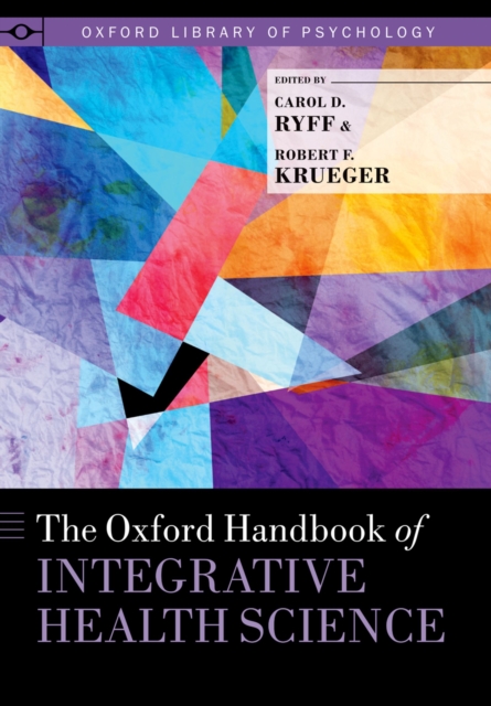 The Oxford Handbook of Integrative Health Science, PDF eBook