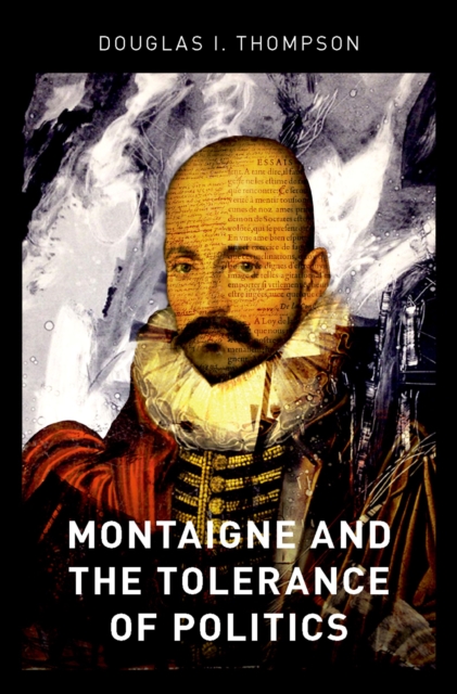 Montaigne and the Tolerance of Politics, EPUB eBook