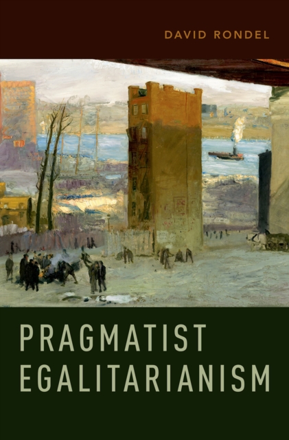 Pragmatist Egalitarianism, PDF eBook