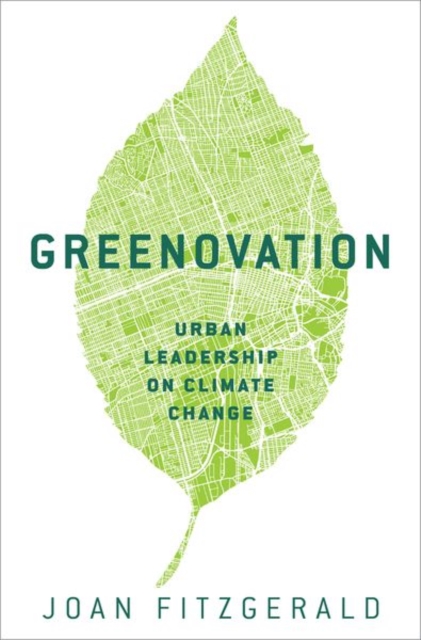 Greenovation : Urban Leadership on Climate Change, Hardback Book