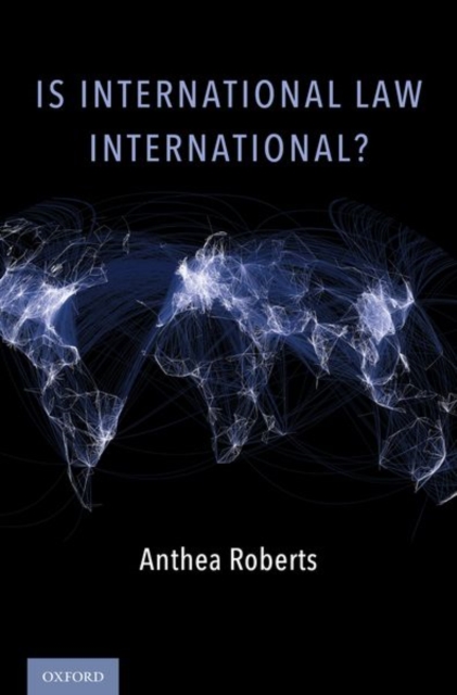 Is International Law International?, Hardback Book