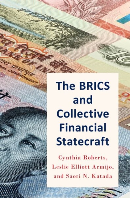 The BRICS and Collective Financial Statecraft, Hardback Book