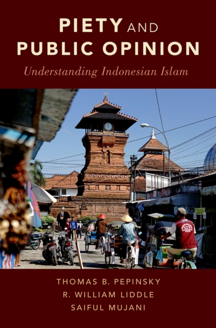 Piety and Public Opinion : Understanding Indonesian Islam, PDF eBook