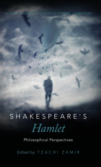 Shakespeare's Hamlet : Philosophical Perspectives, Hardback Book