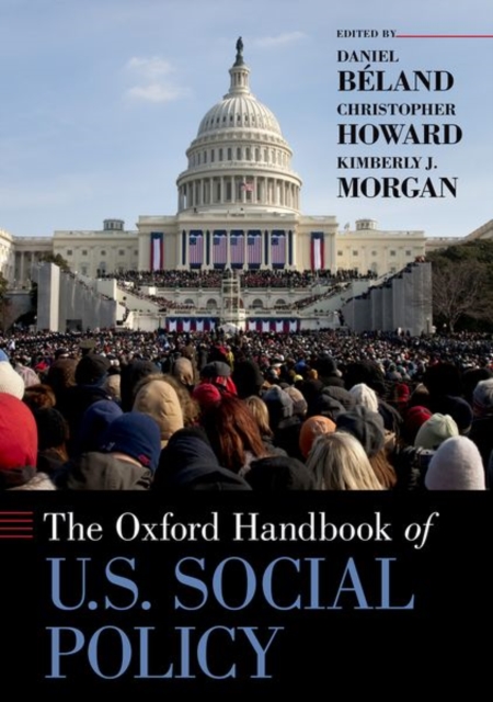 Oxford Handbook of U.S. Social Policy, Paperback / softback Book