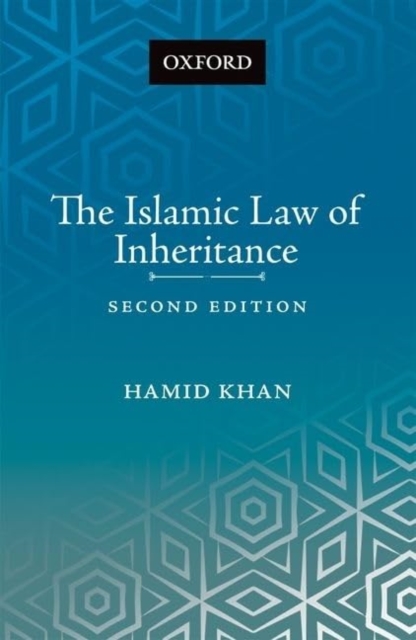 The Islamic Law of Inheritance : A Comparative Study of Recent Reforms in Muslim Countries, Paperback / softback Book