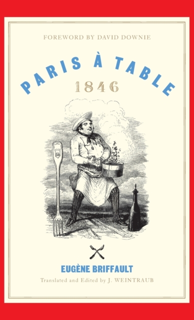 Paris a Table : 1846, Hardback Book