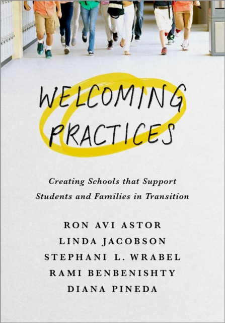 Welcoming Practices : Creating Schools that Support Students and Families in Transition, PDF eBook