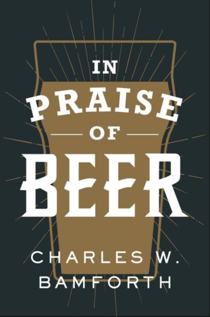 In Praise of Beer, Hardback Book