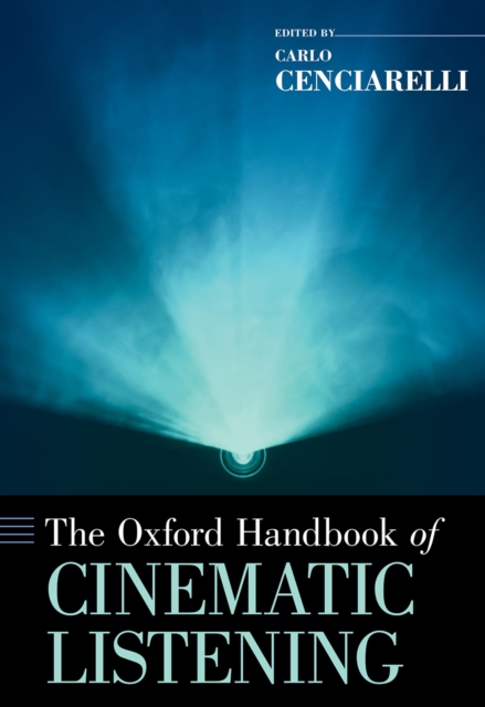 The Oxford Handbook of Cinematic Listening, PDF eBook