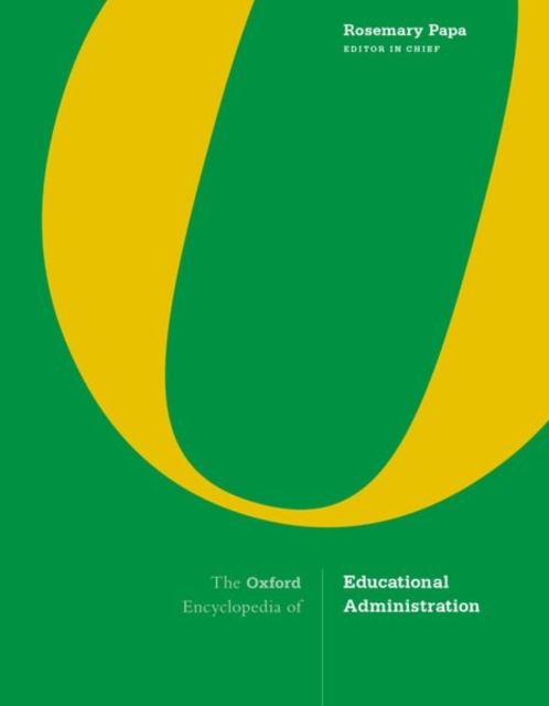 The Oxford Encyclopedia of Educational Administration, Hardback Book