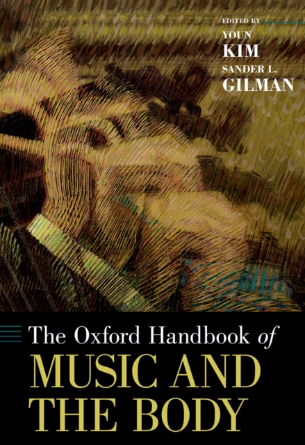 The Oxford Handbook of Music and the Body, EPUB eBook