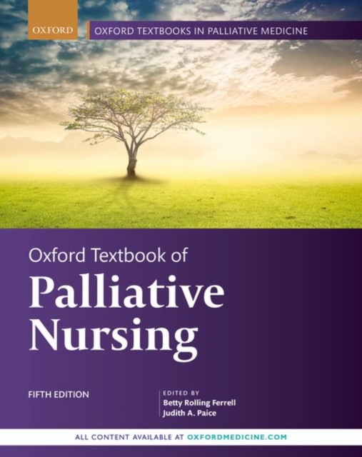 Oxford Textbook of Palliative Nursing, Hardback Book
