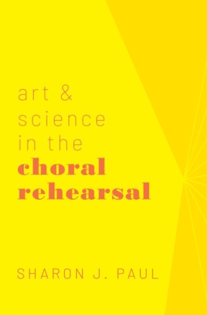 Art & Science in the Choral Rehearsal, Paperback / softback Book