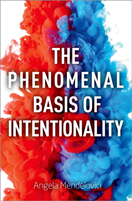 The Phenomenal Basis of Intentionality, PDF eBook