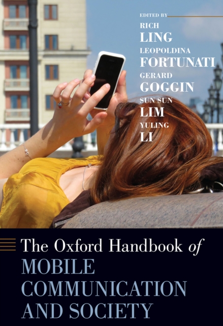 The Oxford Handbook of Mobile Communication and Society, EPUB eBook