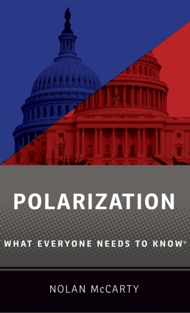 Polarization : What Everyone Needs to Know®, Hardback Book