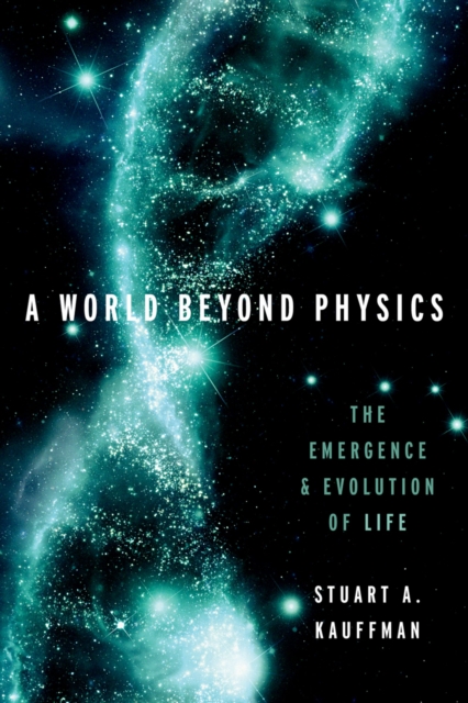 A World Beyond Physics : The Emergence and Evolution of Life, EPUB eBook