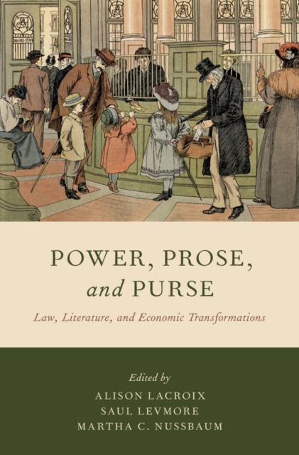 Power, Prose, and Purse : Law, Literature, and Economic Transformations, EPUB eBook