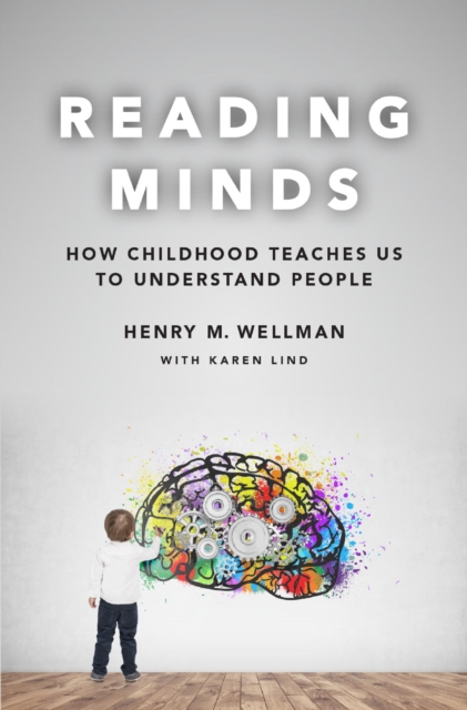 Reading Minds : How Childhood Teaches Us to Understand People, EPUB eBook