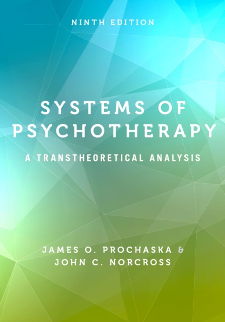 Systems of Psychotherapy : A Transtheoretical Analysis, EPUB eBook