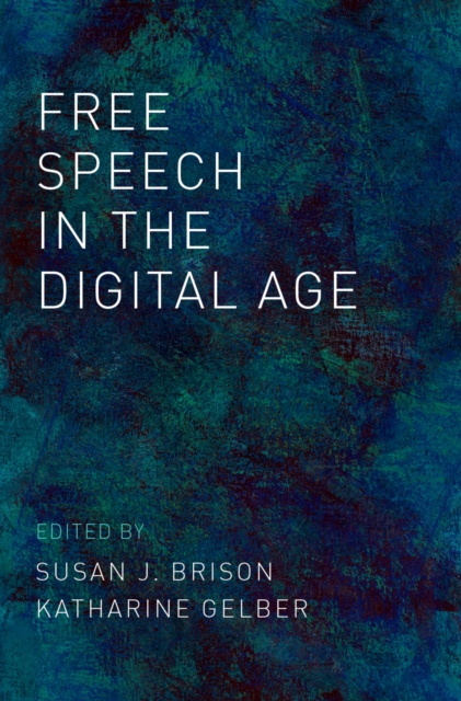 Free Speech in the Digital Age, PDF eBook