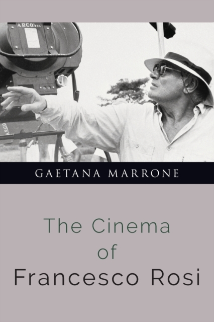 The Cinema of Francesco Rosi, Paperback / softback Book