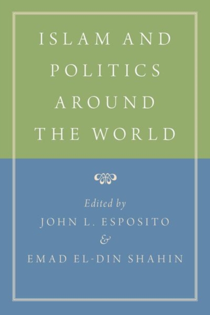 Islam and Politics Around the World, Paperback / softback Book