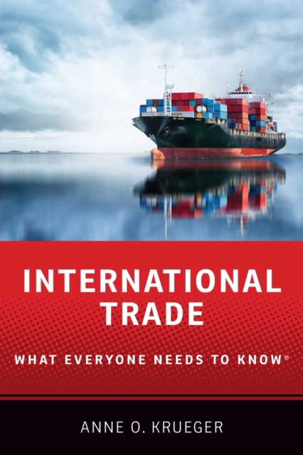 International Trade : What Everyone Needs to Know®, Paperback / softback Book