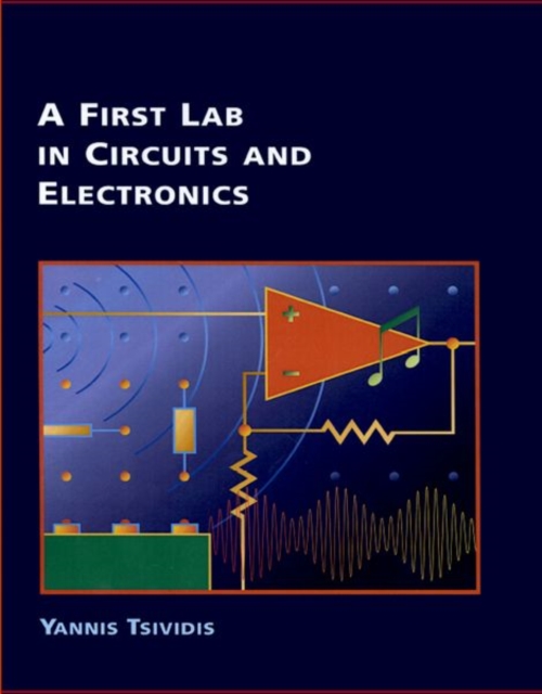 A First Lab in Circuits and Electronics, Paperback / softback Book