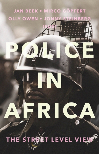 Police in Africa : The Street Level View, PDF eBook