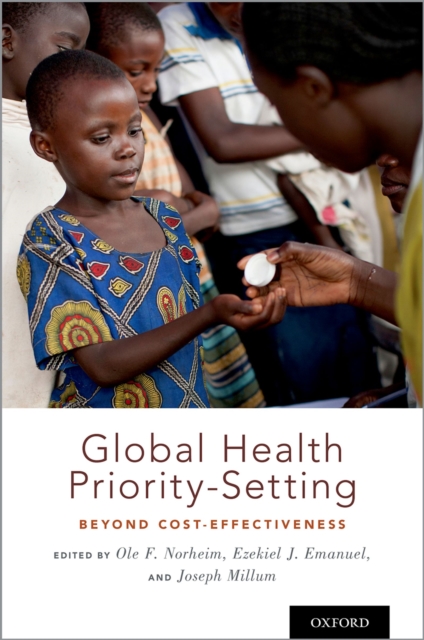 Global Health Priority-Setting : Beyond Cost-Effectiveness, PDF eBook